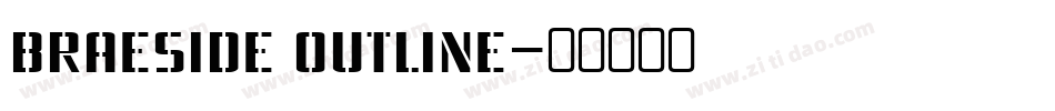 Braeside Outline字体转换